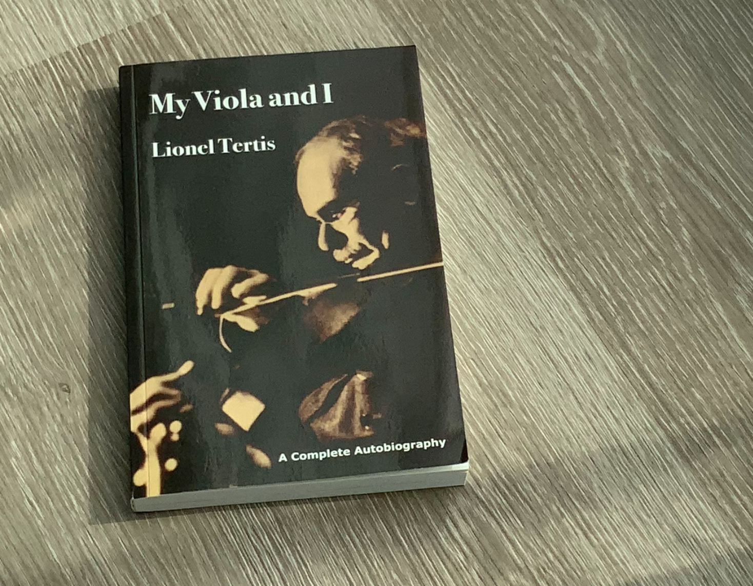 Lionel Tertis' autobiography, My Viola and I